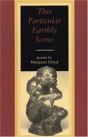 Cover of: This Particular Earthly Scene by Margaret Glynne Lloyd