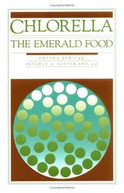 Cover of: Chlorella: The Emerald Food
