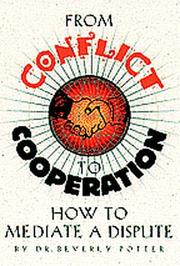 From conflict to cooperation by Beverly A. Potter