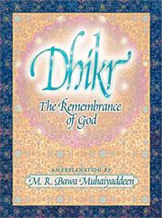 Cover of: Dhikr: the remembrance of God