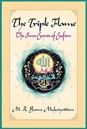 Cover of: The Triple Flame: The Inner Secrets of Sufism