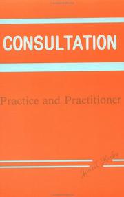 Cover of: Consultation: practice and practitioner
