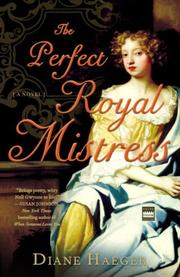 Cover of: The Perfect Royal Mistress: a novel