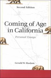 Cover of: Coming of age in California by Gerald W. Haslam