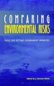 Cover of: Comparing environmental risks: tools for setting government priorities