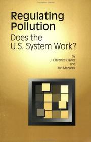 Cover of: Regulating pollution: does the U.S. system work?