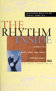 Cover of: The rhythm inside: connecting body, mind, and spirit through music