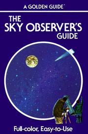 The sky observer's guide by R. Newton Mayall, Margaret W. Mayall, Jerome Wyckoff, Margaret Mayall