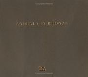 Cover of: Animals in bronze: the Michael and Mary Erlanger collection of animailer bronzes