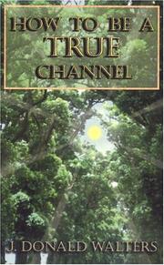 How to be a channel by Goswami Kriyananda (Donald Walters)