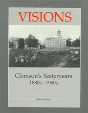 Cover of: Visions : Clemson's Yesteryears, 1880s-1960s