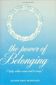 The Power of Belonging by Jeanne Gray McDonald