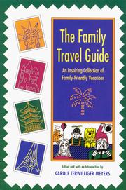 Cover of: The Family Travel Guide: An Inspiring Collection of Family-Friendly Vacations