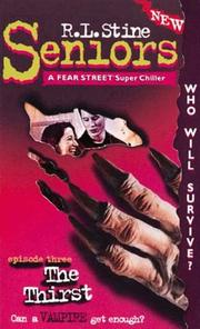 Fear Street Seniors - The Thirst by Golden Books, R. L. Stine