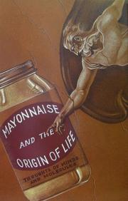Cover of: Mayonnaise and the origin of life