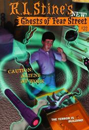 Cover of: Caution: Aliens at Work by R. L. Stine