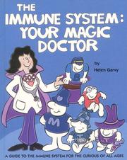 Cover of: The immune system your magic doctor