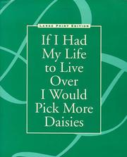 Cover of: If I had my life to live over, I would pick more daisies