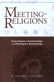 Cover of: A new meeting of the religions: interreligious relationships and theological questioning
