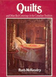 Cover of: Quilts And Other Bed Coverings In The Canadian Tradition