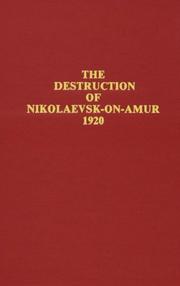 The destruction of Nikolaevsk-on-Amur by Anatoliĭ I͡Akovlevich Gutman
