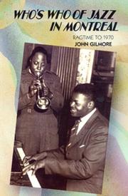 Who's Who of Jazz in Montreal by Gilmore, John