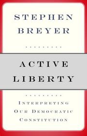 Active Liberty by Stephen G. Breyer