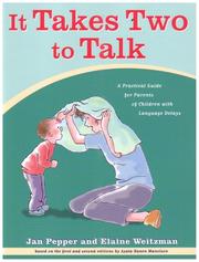 It takes two to talk by Jan Pepper, Elaine Weitzman