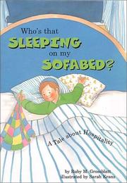 Cover of: Who's that sleeping on my sofabed? by Ruby M. Grossblatt