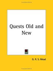 Cover of: Quests Old and New by G. R. S. Mead