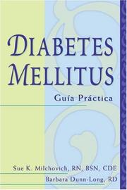 Diabetes mellitus by Sue K. Milchovich, Barbara Dunn-Long