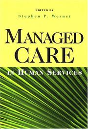 Managed Care in Human Services by Stephen P. Wernet