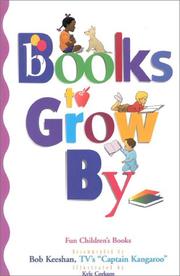 Cover of: Books to grow by by Robert Keeshan