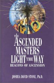 Cover of: The Ascended Masters Light the Way: Beacons of Ascension (The Ascension Series)