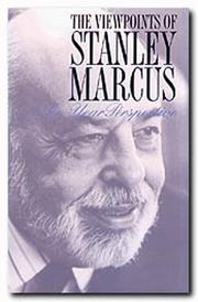 Cover of: The viewpoints of Stanley Marcus: a ten-year perspective
