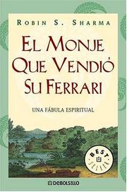 Cover of: El Monje Que Vendio Su Ferrari
