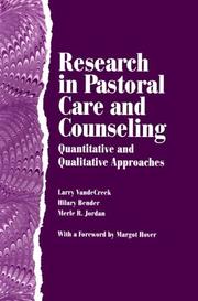 Cover of: Research in pastoral care and counseling: quantitative and qualitative approaches