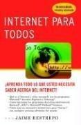 Cover of: Internet para todos by Jaime Restrepo
