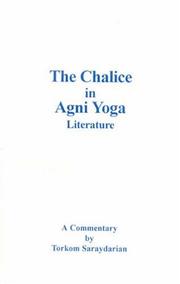 Cover of: The chalice in Agni Yoga literature: a commentary