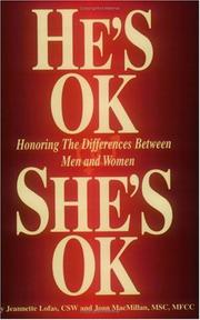Cover of: He's ok, she's ok: honoring the differences between men and women