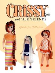Cover of: Crissy doll and her friends: guide for collectors