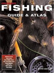 Cover of: Colorado Fishing Guide & Atlas