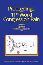 Proceedings of the 11th World Congress on Pain by World Congress on Pain (11th 2005 Sydney, N.S.W.)