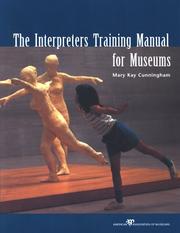 The interpreter's training manual for museums by Mary Kay Cunningham