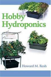 Cover of: Hobby hydroponics: Howard M. Resh.