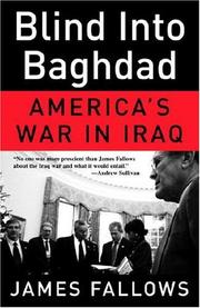 Cover of: Blind Into Baghdad: America's War in Iraq