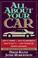 Cover of: All about your car