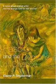 Cover of: Pascin and the Demons of Chance: A Novel About a Great Artist and His Stange Hold on Two Women