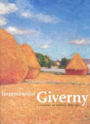 Impressionist Giverny : a colony of artists, 1885-1915