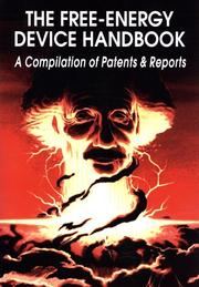 Cover of: The Free-Energy Device Handbook: A Compilation of Patents & Reports (Lost Science Series)